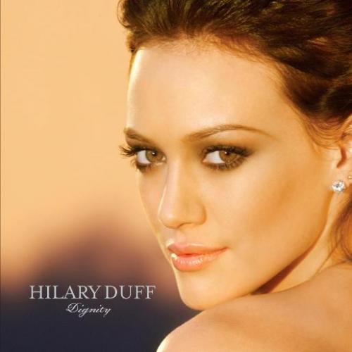 Ik heb de cd dignity van Hilary Duff