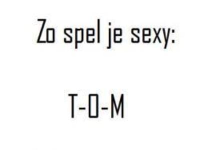 t-o-m XD geweldig  (en nee heb geen ego want ik heb het self niet verzonnen)