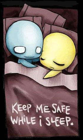 Keep me save while I sleep <33