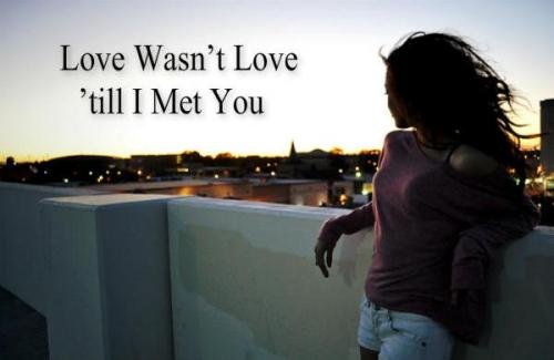 if I hadn't met you...