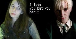 I love you but you can't~Draco Malfoy, 1ste deel van mijn saga