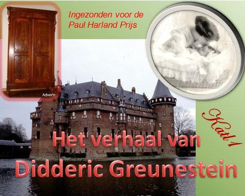 De cover van mijn verhaal 'Het verhaal van Didderic Greunestein'