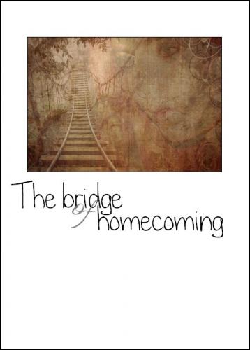 The bridge of homecoming II