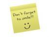 Don't forget to smile!!!