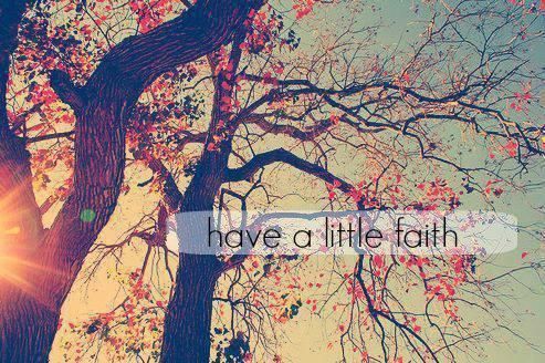 Have a little faith
